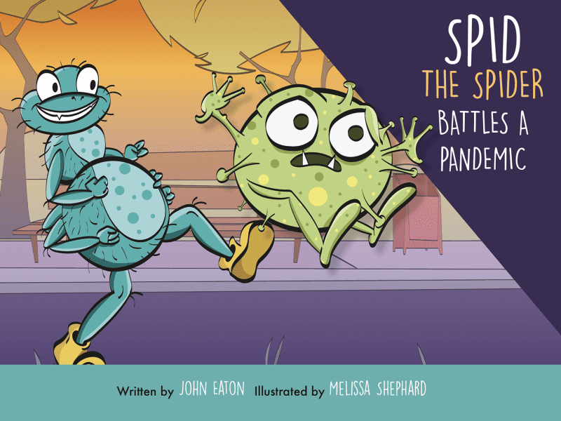 Spid the Spider Battles A Pandemic Book Front Cover